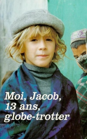 Moi, Jacob, 13 ans, globe-trotter