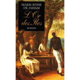 L'or des îles Tome 1