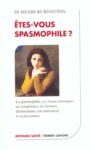 ETES-VOUS SPASMOPHILE ?