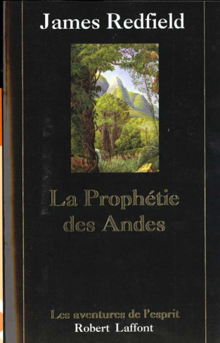 La prophétie des Andes