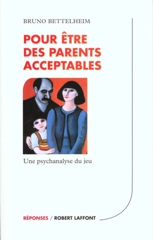 Pour être des parents acceptables