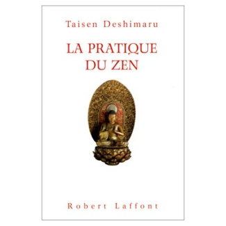 La pratique du Zen - NE