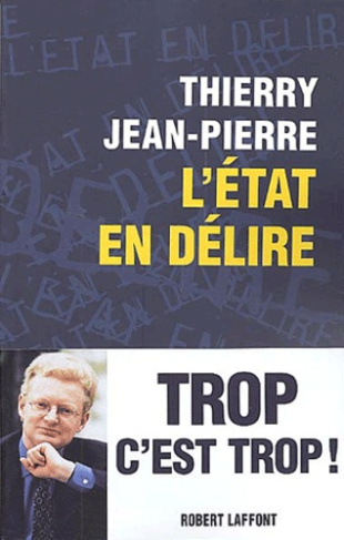L'Etat en délire