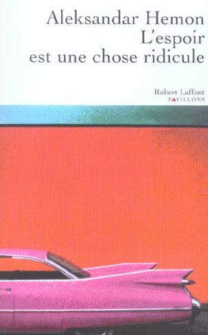 L'espoir est une chose ridicule