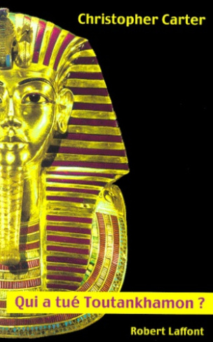 Qui a tué Toutankhamon ?