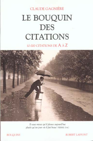Le bouquin des citations. 10 000 citations de A à Z