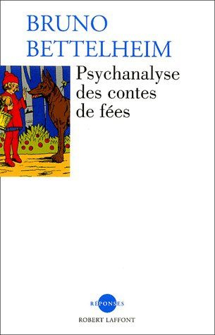 Psychanalyse des contes de fées