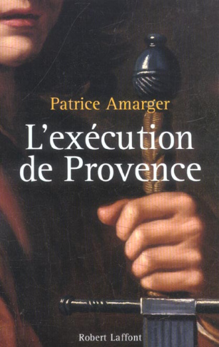 L'exécution de Provence