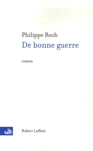 De bonne guerre
