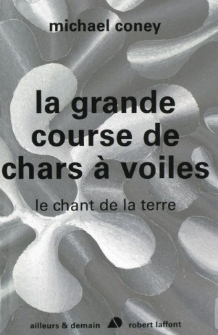 Le chant de la terre Tome 1 : La grande course de chars à voiles