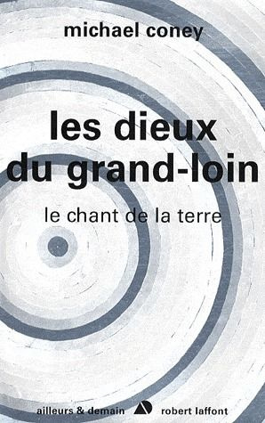 Le chant de la terre Tome 3 : Les dieux du grand-loin