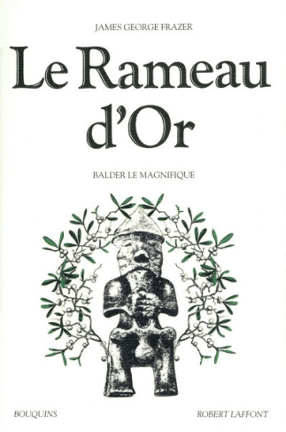 Le Rameau d'Or. Tome 4, Balder le magnifique
