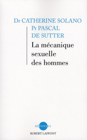 La mécanique sexuelle des hommes