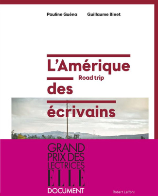 L'Amérique des écrivains. Road trip