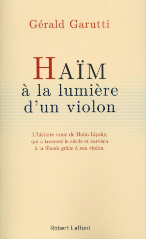 Haïm à la lumière d'un violon