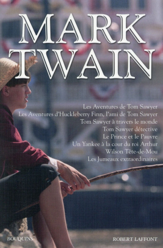 Oeuvres. Les aventures de Tom Sawyer ; Les Aventures d'Huckleberry Finn, l'ami de Tom Sawyer ; Tom S