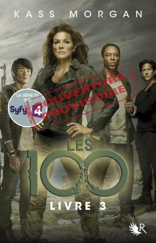 Les 100 Tome 3 : Retour