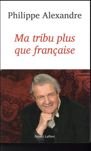 Ma tribu plus que française