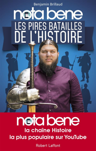 Nota bene. Les pires batailles de l'histoire