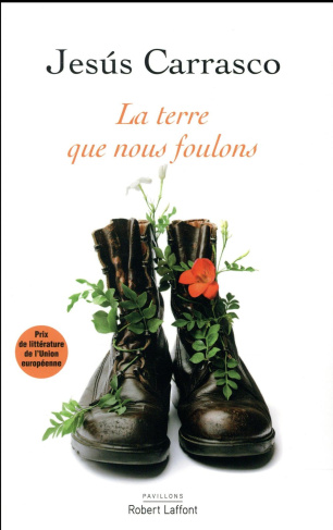 La terre que nous foulons
