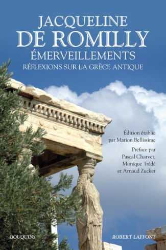 Emerveillements. Réflexions sur la Grèce antique