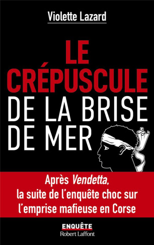 Le crépuscule de la Brise de Mer