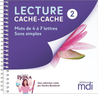 Lecture cache-cache, Livre 2 : Mots de 4 à 7 lettres Sons simples