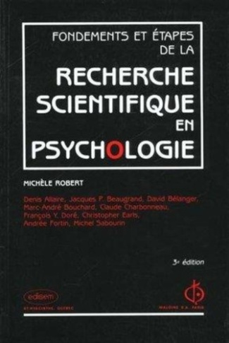 Fondements et étapes de la recherche scientifique en psychologie. 3e édition