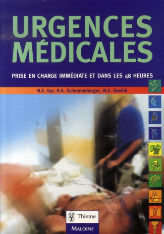 Urgences médicales . Prise en charge immédiate et dans les 48 premières heures