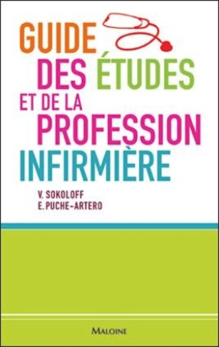Guide des études et de la profession infirmières