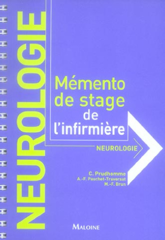 Neurologie. Mémento de stage de l'infirmière