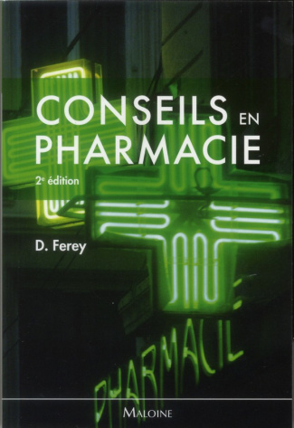 Conseils en pharmacie. 2e édition