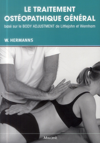 Le traitement ostéopathique général basé sur le Body Adjustment de Littlejohn et Wernham