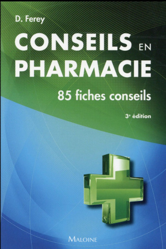 Conseils en pharmacie. 3e édition