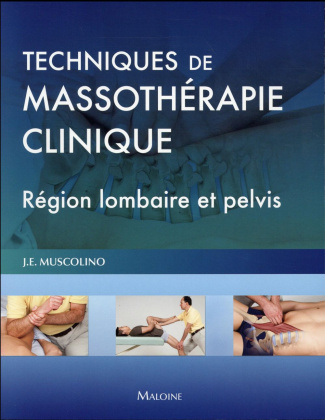 Techniques de massothérapie clinique. Région lombaire et pelvis