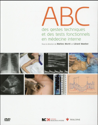 ABC des gestes techniques et des tests fonctionnels en médecine interne. Avec 1 DVD