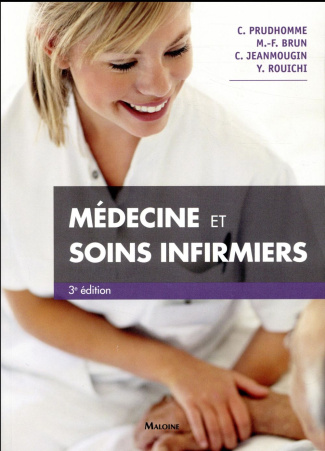 Médecine et soins infirmiers. 3e édition