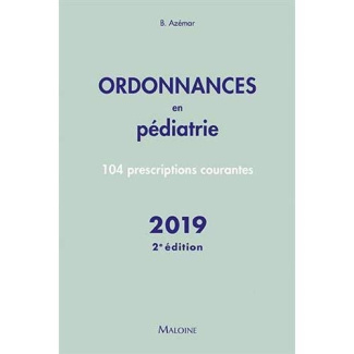 Ordonnances en pédiatrie. 100 prescriptions courantes, 2e édition