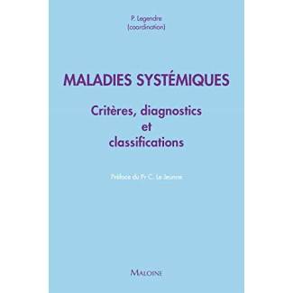 Maladies systémiques. Critères diagnostiques et de classification