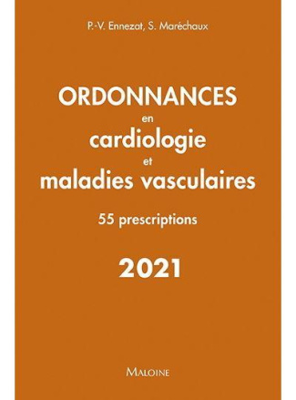 Ordonnances en cardiologie et maladies vasculaires. 55 prescriptions, Edition 2021