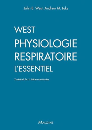 West. Physiologie respiratoire. L'essentiel, 2e édition
