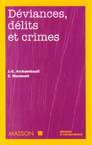 Déviances, délits et crimes