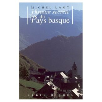 Histoire secrète du pays Basque