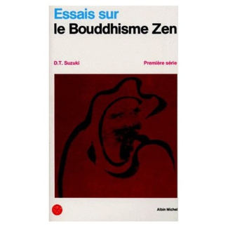 ESSAIS SUR LE BOUDDHISME ZEN