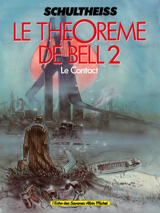 Le théorème de Bell Tome 2 : Le contact