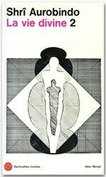 LA VIE DIVINE. Volume 2, La connaissance et l'ignorance, Tome 1