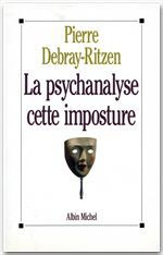 La psychanalyse, cette imposture
