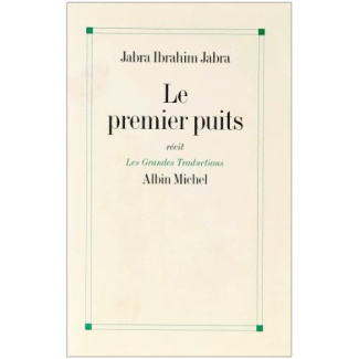 Le premier puits. [récit