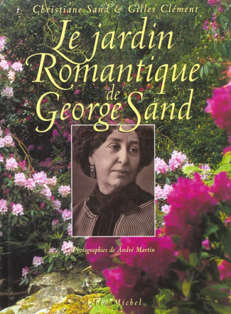 Le jardin romantique de George Sand