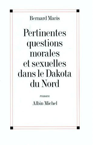 Pertinentes questions morales et sexuelles dans le Dakota du Nord